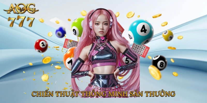 Chiến thuật thông minh săn thưởng