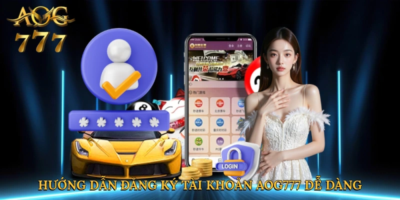 Hướng dẫn đăng ký tài khoản Aog777 dễ dàng