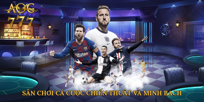 Sân chơi cá cược chiến thuật và minh bạch