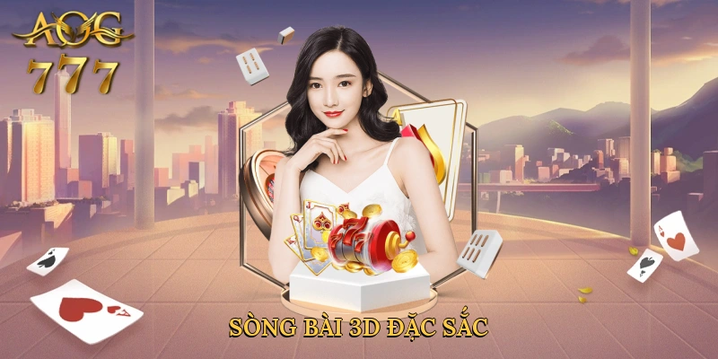 Sòng bài 3D đặc sắc