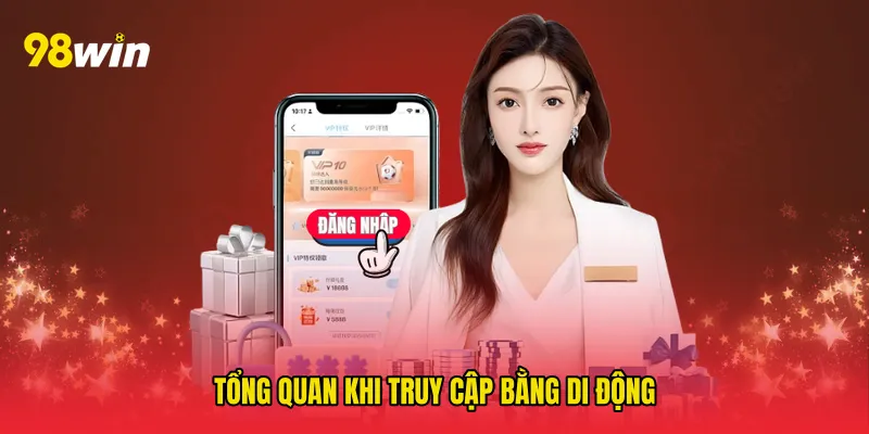 Tổng quan khi truy cập bằng di động